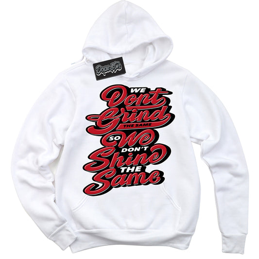 Cool White Hoodie with “Grind Shine” design that Perfectly Matches Trophy Room 1s Jordans.