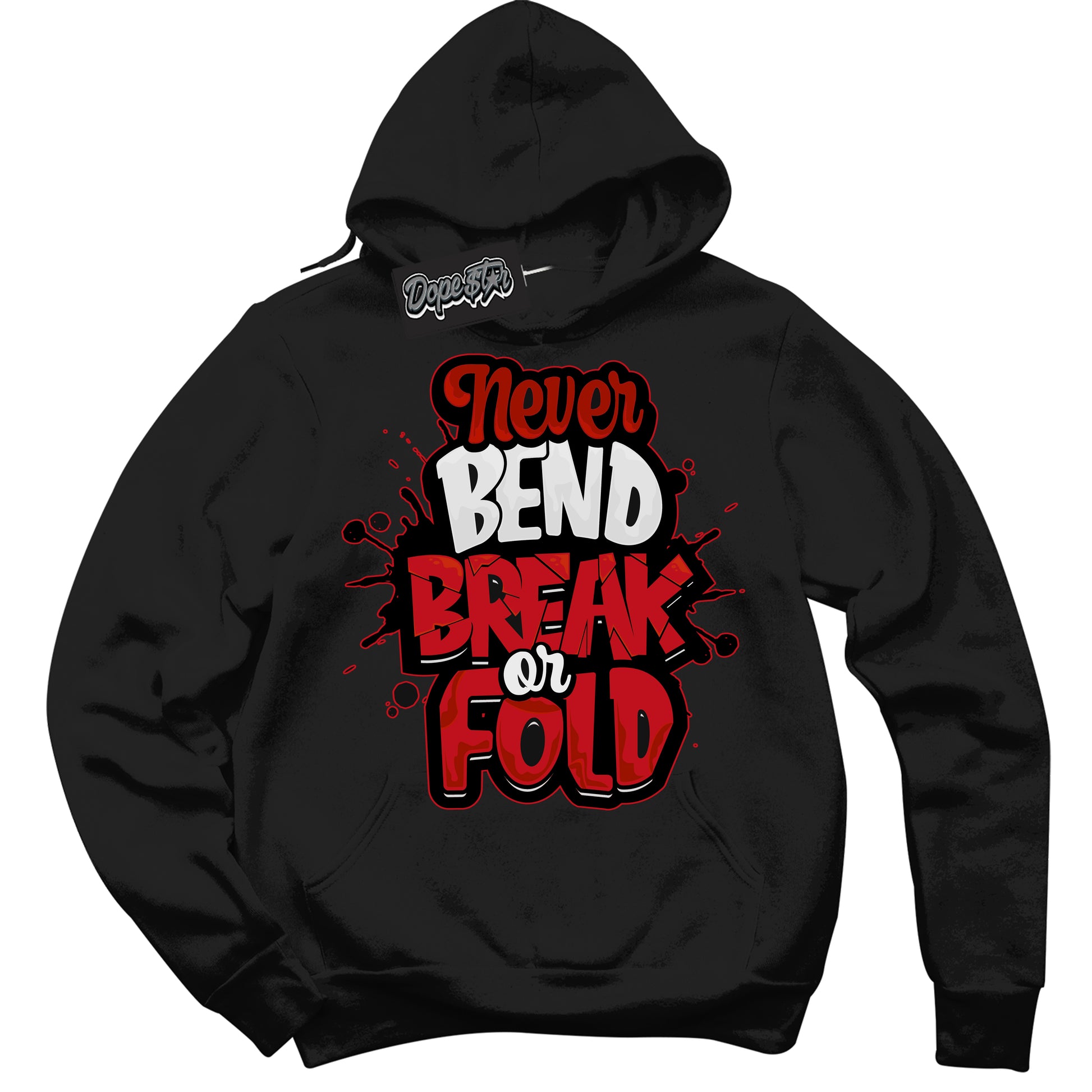 Cool Black Hoodie with “Never Bend Break Or Fold” design that Perfectly Matches Trophy Room 1s Jordans.