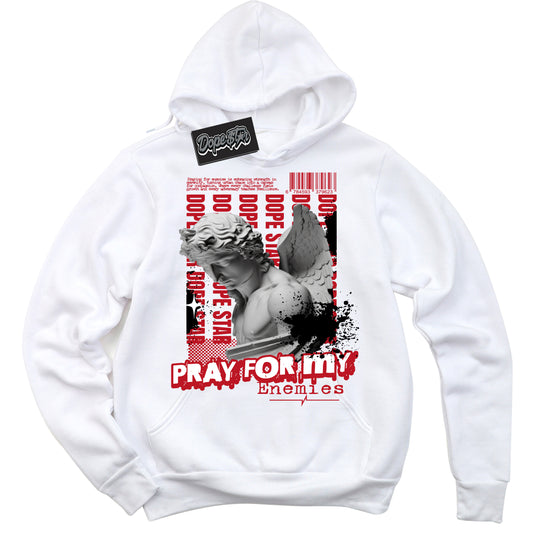 Cool White Hoodie with “Pray Enemies” design that Perfectly Matches Trophy Room 1s Jordans.
