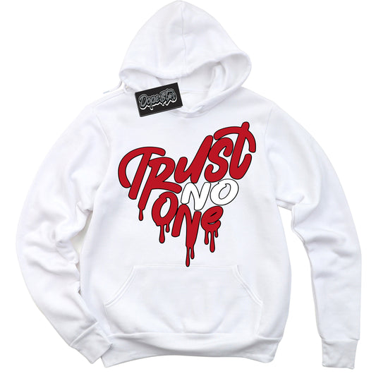 Cool White Hoodie with “Trust No One Heart” design that Perfectly Matches Trophy Room 1s Jordans.