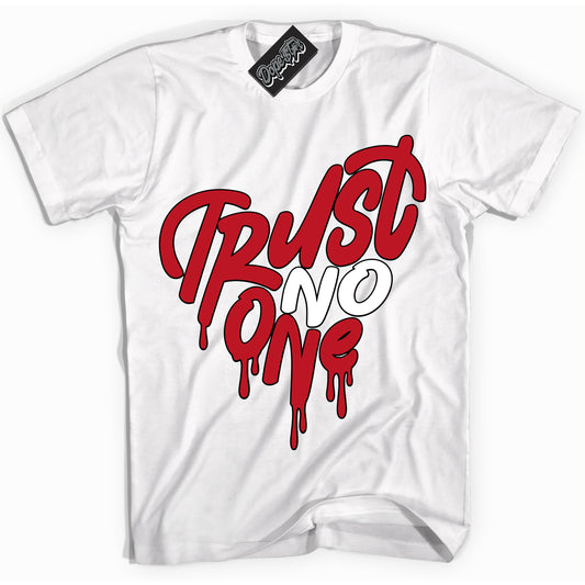 Cool White Shirt with “Trust No One Heart” design that perfectly matches the Trophy Room 1s Jordans.