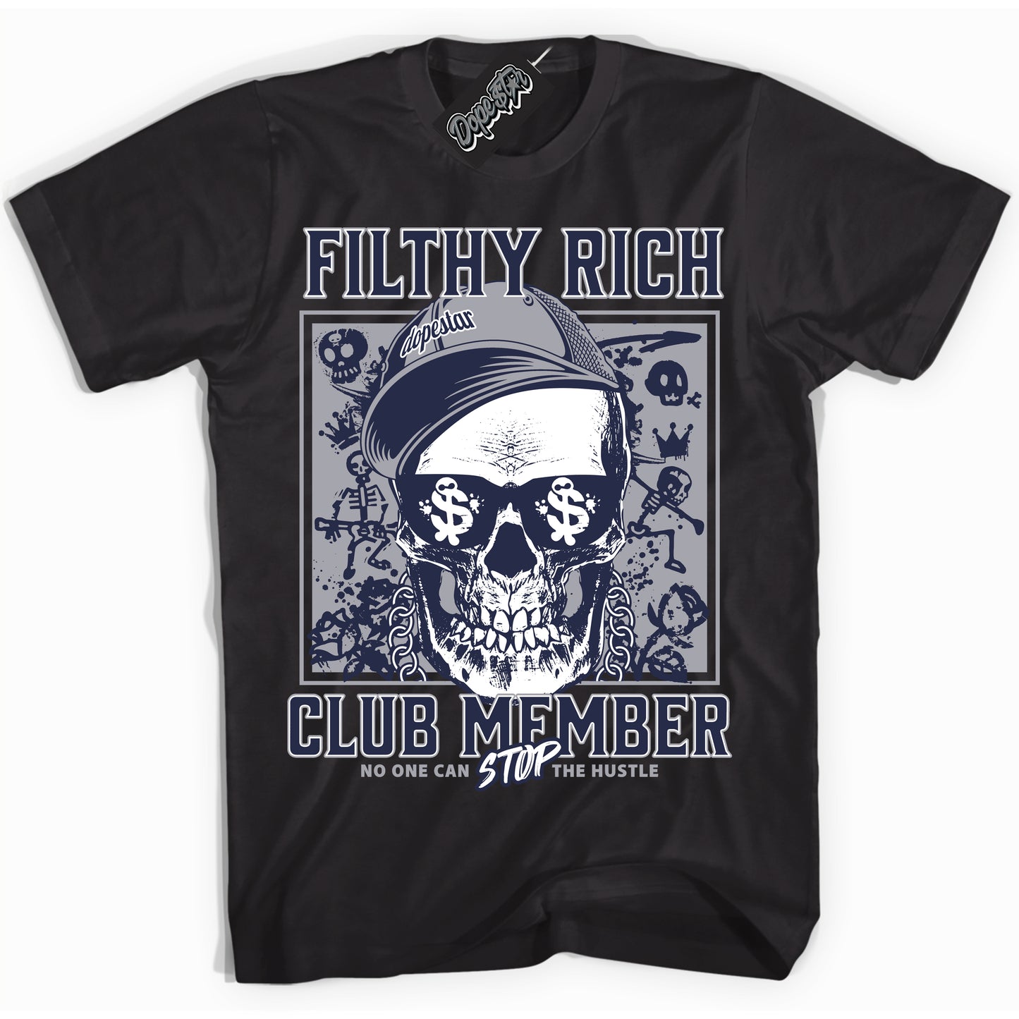 Cool Black Shirt with “Filthy Rich” design that perfectly matches the Midnight Navy 3s Jordans.
