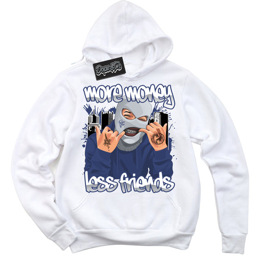 Cool White Hoodie with “More Money Less Friends” design that Perfectly Matches Midnight Navy 3s Jordans.
