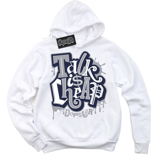 Cool White Hoodie with “Talk Is Cheap” design that Perfectly Matches Midnight Navy 3s Jordans.
