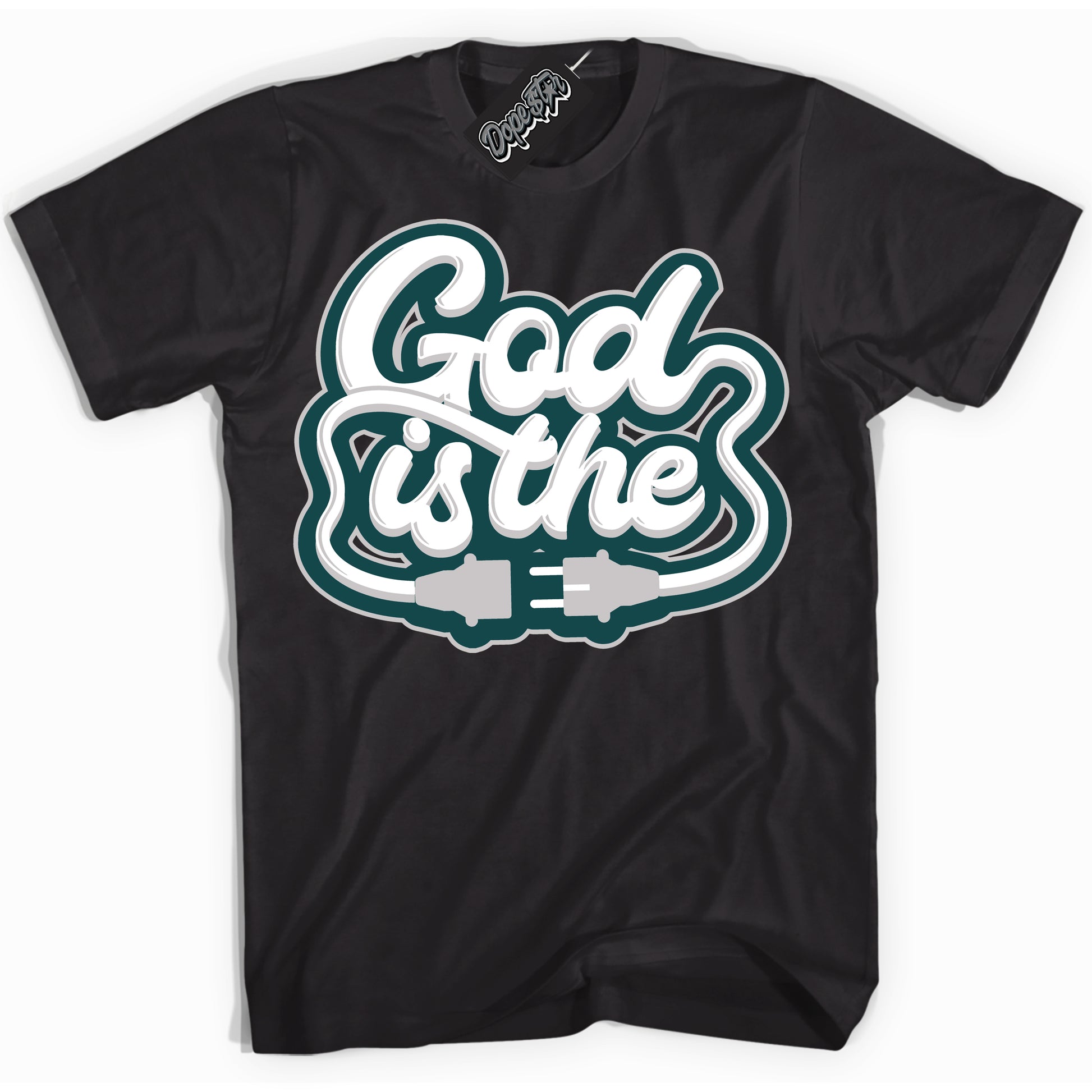 Cool Black Shirt with “ God Is The” design that perfectly matches Oxidized Green 4s Jordans.