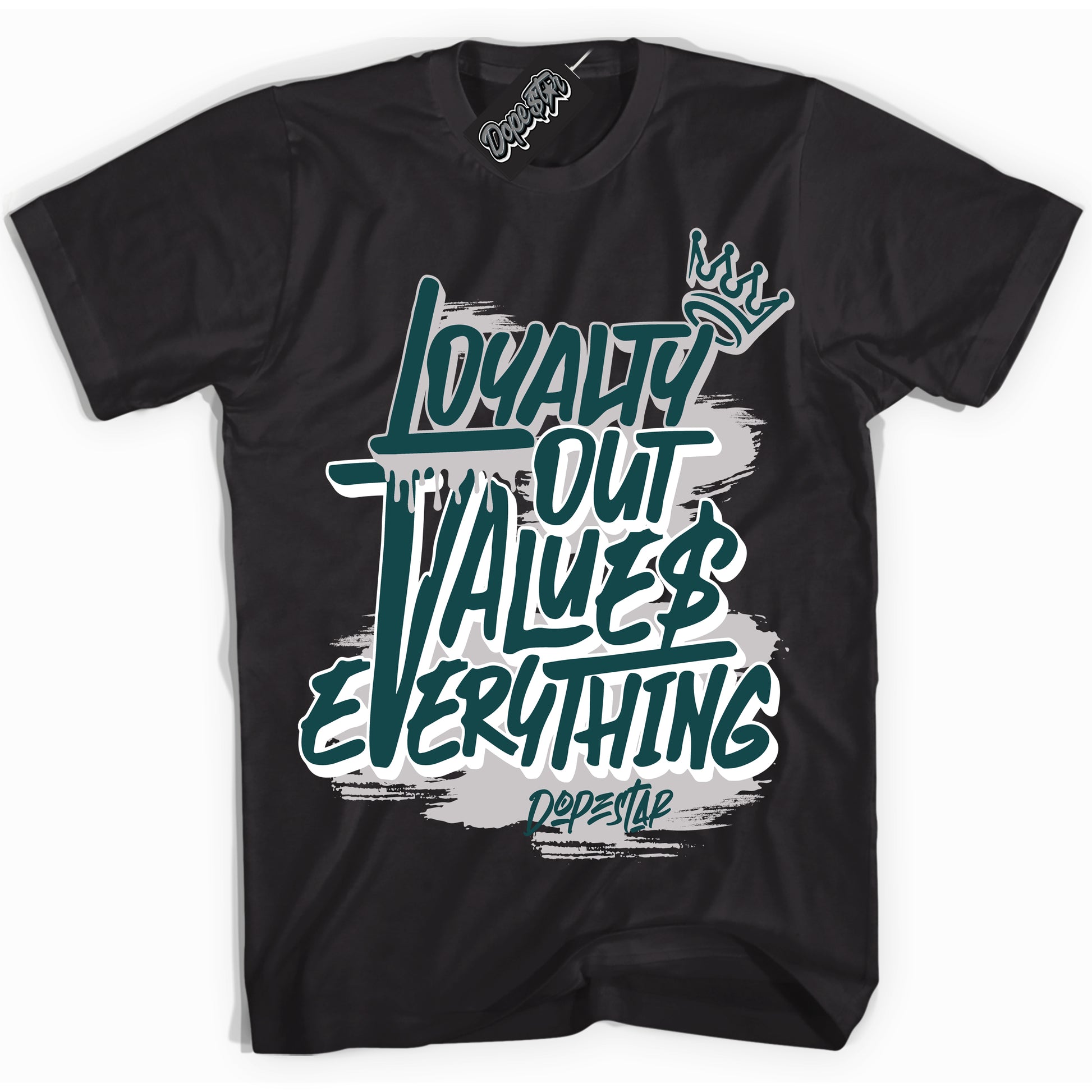 Cool Black Shirt with “ Loyalty Out Values Everything” design that perfectly matches Oxidized Green 4s Jordans.