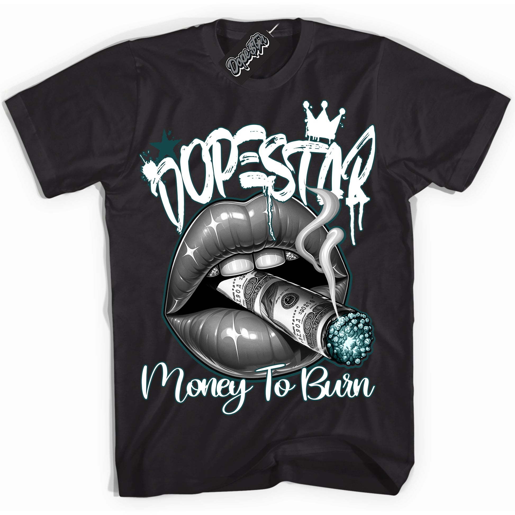 Cool Black Shirt with “ Money To Burn” design that perfectly matches Oxidized Green 4s Jordans.
