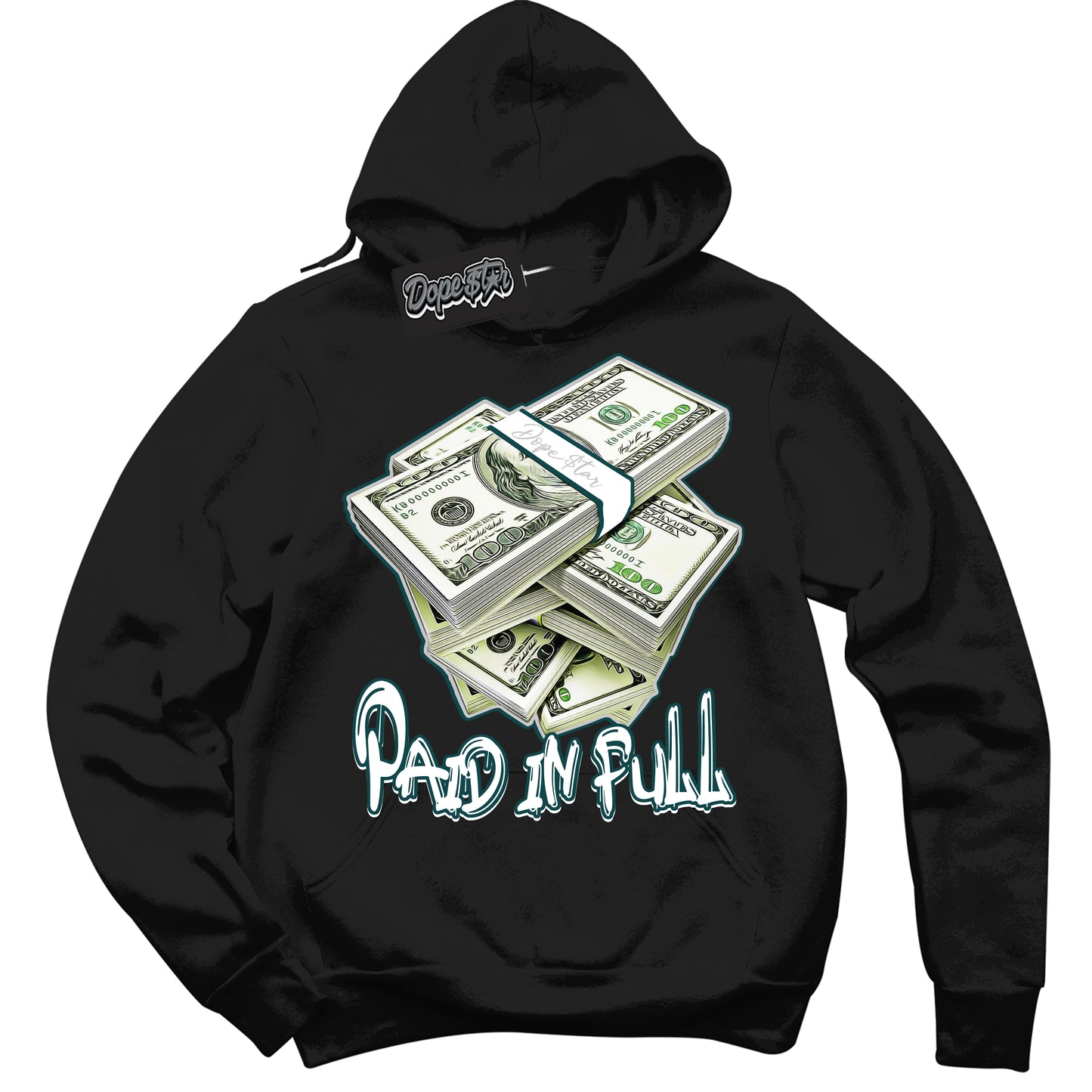 Cool Black Hoodie with “ Paid In Full ”  design that Perfectly Matches Oxidized Green 4s Jordans.