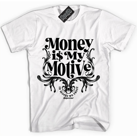 Cool White Shirt with “Money Is My Motive” design that perfectly matches White Thunder 4s.