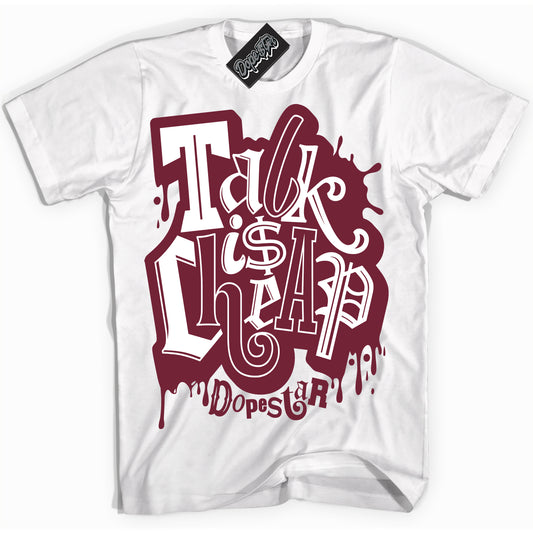 Cool White Shirt with “Talk Is Cheap” design that perfectly matches the Rings Team Red 6s Jordans.
