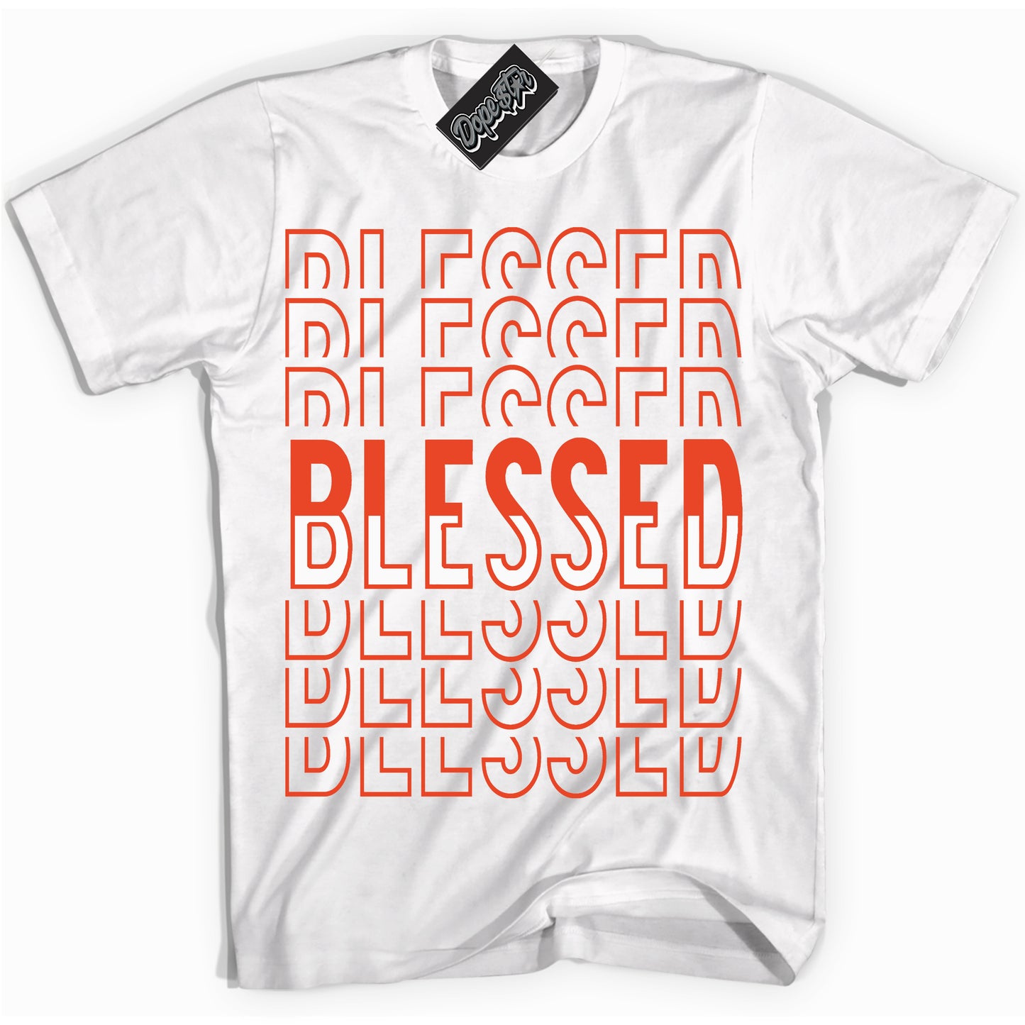 Cool White Shirt with “Blessed Stacked” design that perfectly matches Cosmic Clay Dunk.