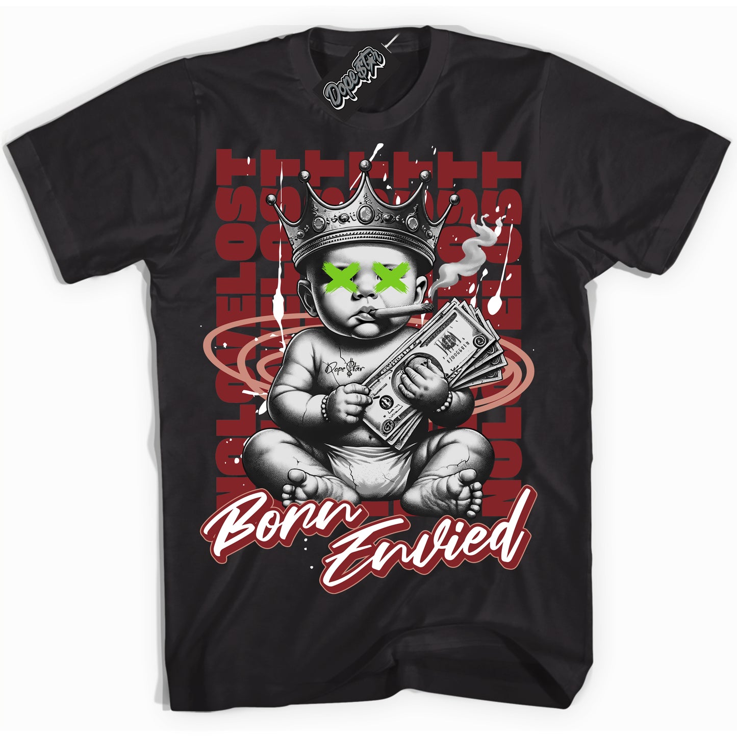 Cool Black Shirt with “Born Envied” design that perfectly matches Dune Red 13s.