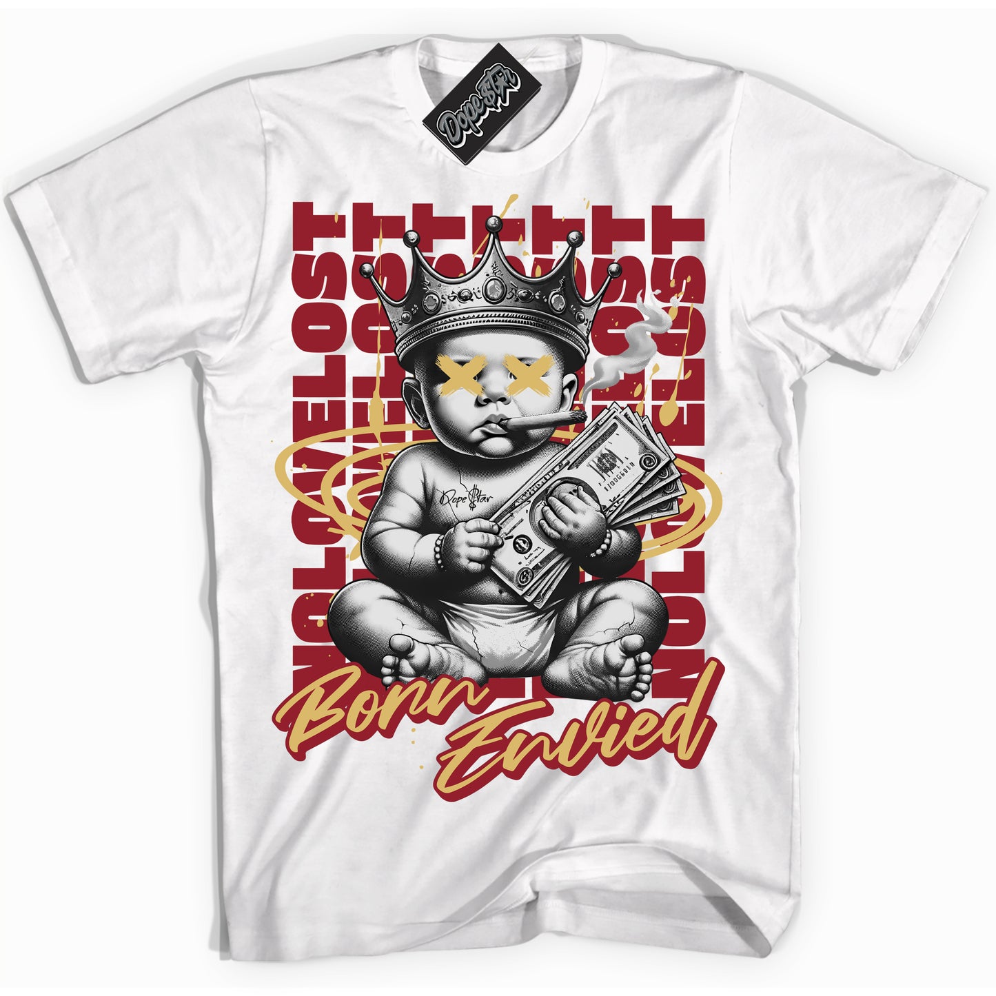 Cool White Shirt with “Born Envied” design that perfectly matches Method of Make Gym Red Metallic Gold 1s.