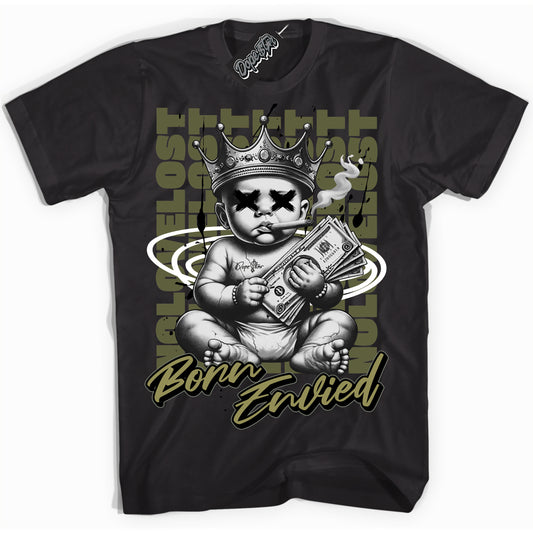 Cool Black Shirt with “Born Envied” design that perfectly matches Craft Olive 4s.