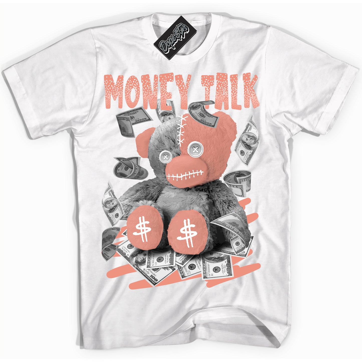 Cool White Shirt with “Money Talk Bear” design that perfectly matches Light Wild Mango Dunk.
