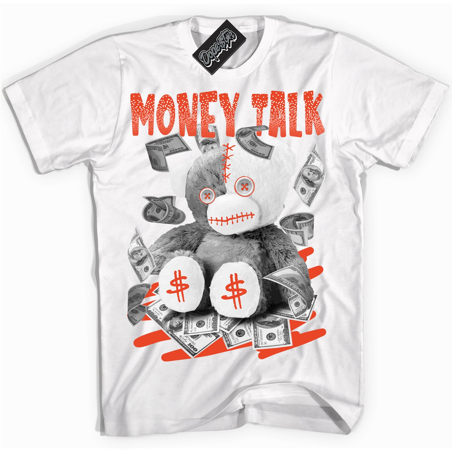 Cool White Shirt with “Money Talk Bear” design that perfectly matches Cosmic Clay Dunk.
