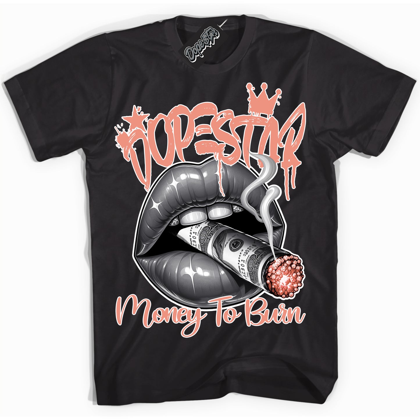 Cool Black Shirt with “Money To Burn” design that perfectly matches Light Wild Mango Dunk.
