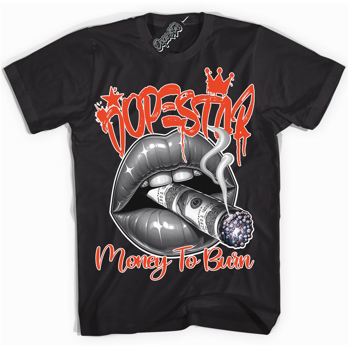Cool Black Shirt with “Money To Burn” design that perfectly matches Cosmic Clay Dunk.