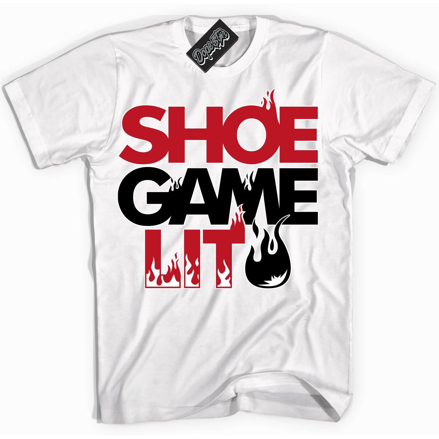 Cool White Shirt with “Shoe Game Lit” design that perfectly matches Black Dragon Red Dunk.