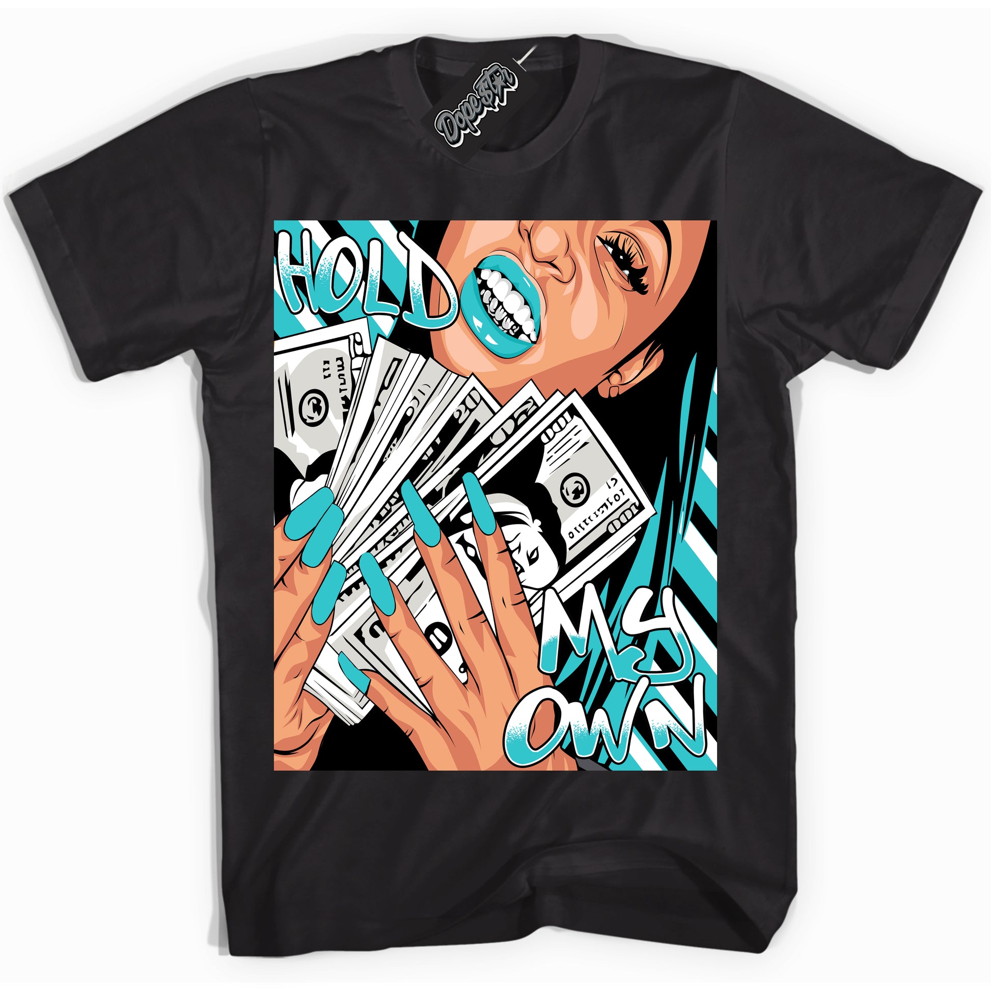 Cool Black Shirt with “Hold My Own” design that perfectly matches Black Dusty Cactus Dunk.
