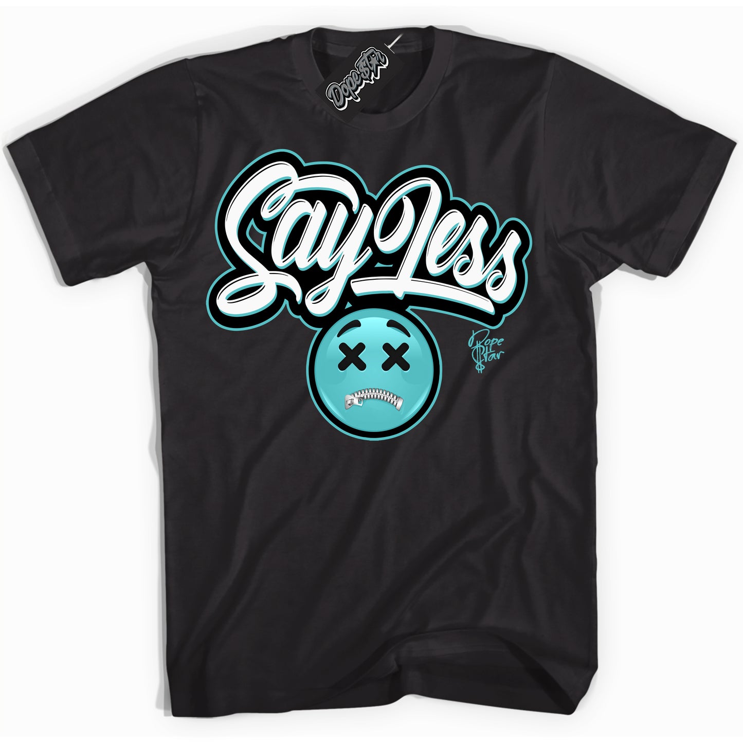 Cool Black Shirt with “Say Less” design that perfectly matches Black Dusty Cactus Dunk.
