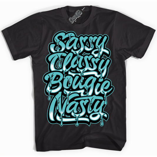 Cool Black Shirt with “Sassy Classy” design that perfectly matches Black Dusty Cactus Dunk.
