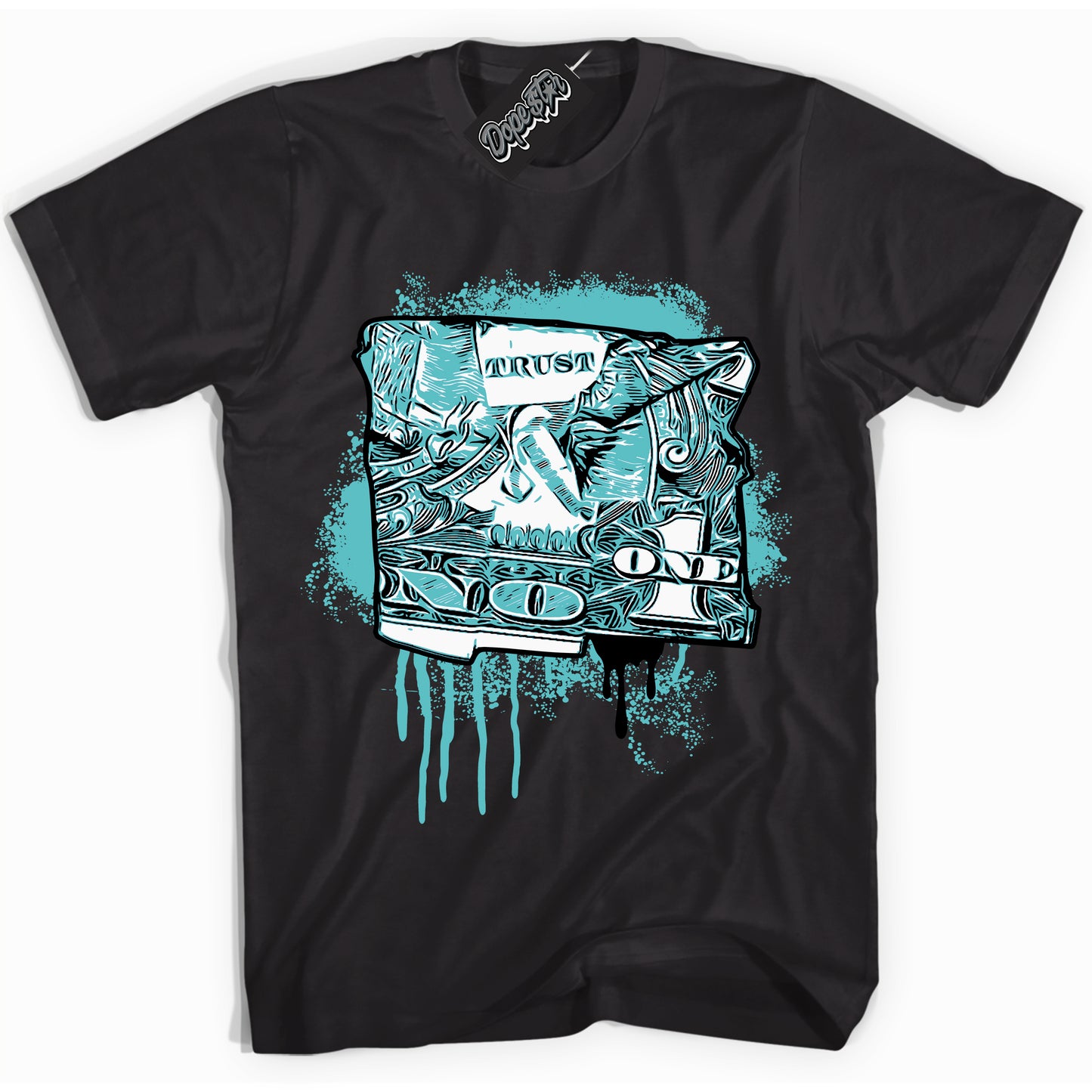 Cool Black Shirt with “Trust No One Dollar” design that perfectly matches Black Dusty Cactus Dunk.
