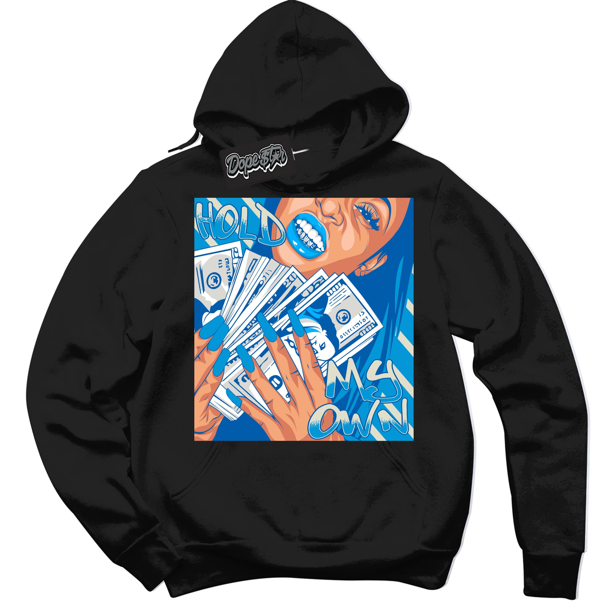 Cool Black Hoodie with “Hold My Own” design that Perfectly Matches Coconut Milk University Blue Dunk.
