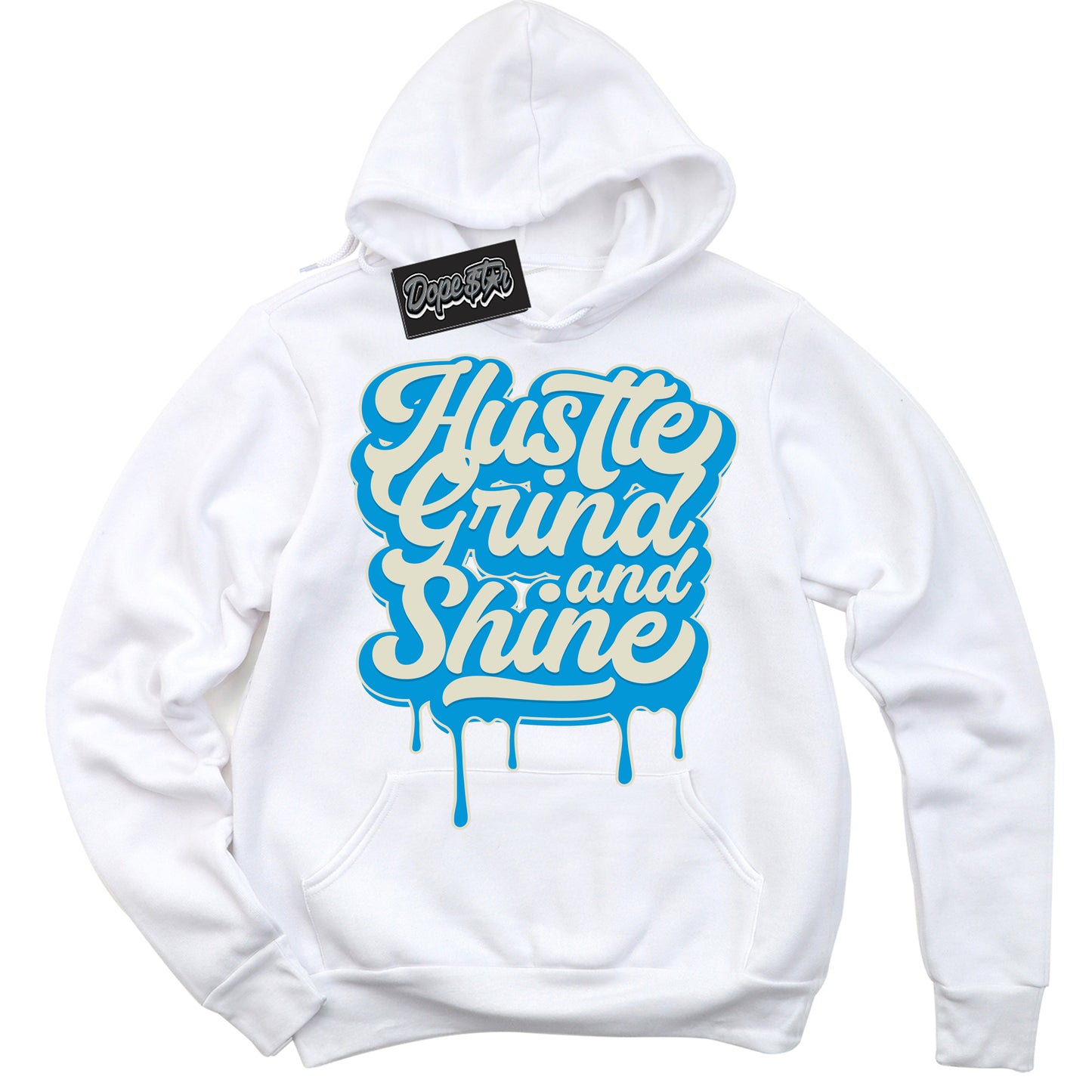 Cool White Hoodie with “Hustle Grind And Shine” design that Perfectly Matches Coconut Milk University Blue Dunk.
