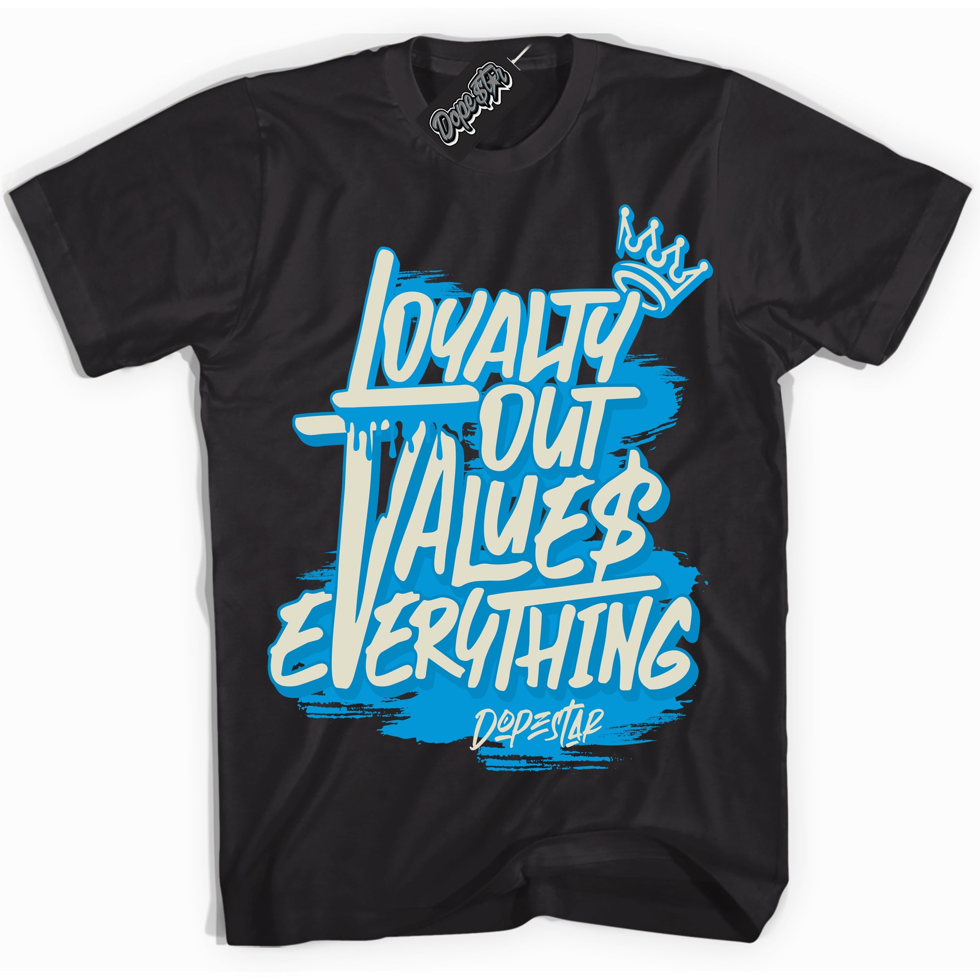 Cool Black Shirt with “Loyalty Out Values Everything” design that perfectly matches Coconut Milk University Blue Dunk.
