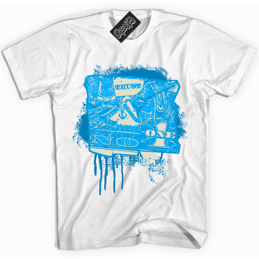 Cool White Shirt with “Trust No One Dollar” design that perfectly matches Coconut Milk University Blue Dunk.
