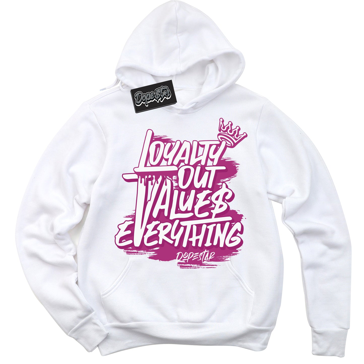 Cool White Hoodie with “Loyalty Out Values Everything” design that Perfectly Matches Next Nature Hot Fuchsia Dunk.
