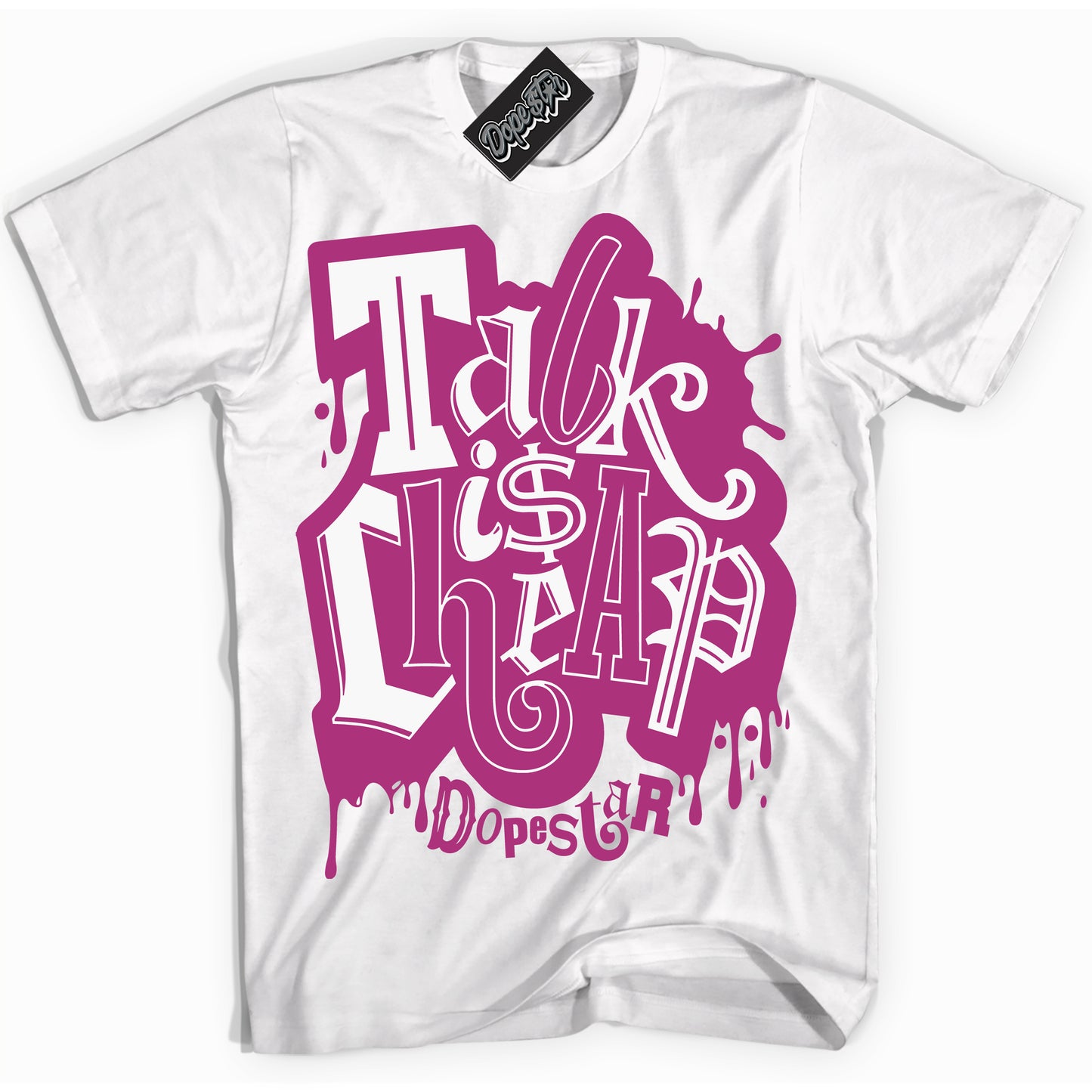 Cool White Shirt with “Talk Is Cheap” design that perfectly matches Next Nature Hot Fuchsia Dunk.
