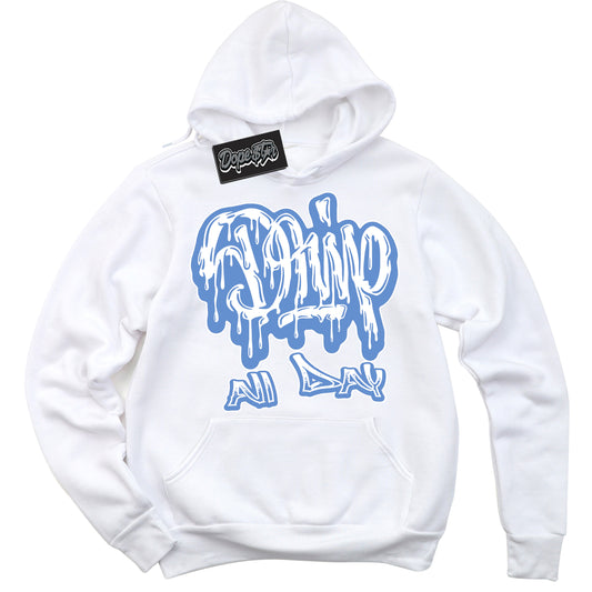 Cool White Hoodie with “ Drip All Day ”  design that Perfectly Matches Polar Blue Dunk.