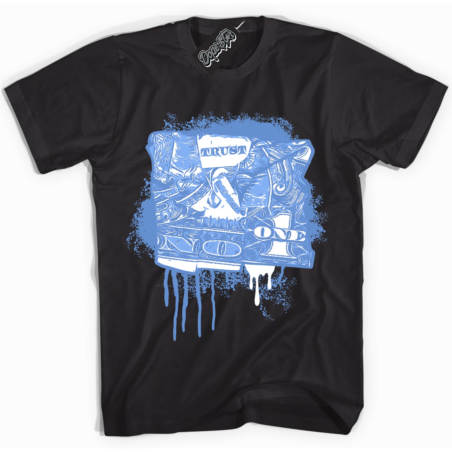 Cool Black Shirt with “ Trust No One Dollar ” design that perfectly matches Polar Blue Dunk.
