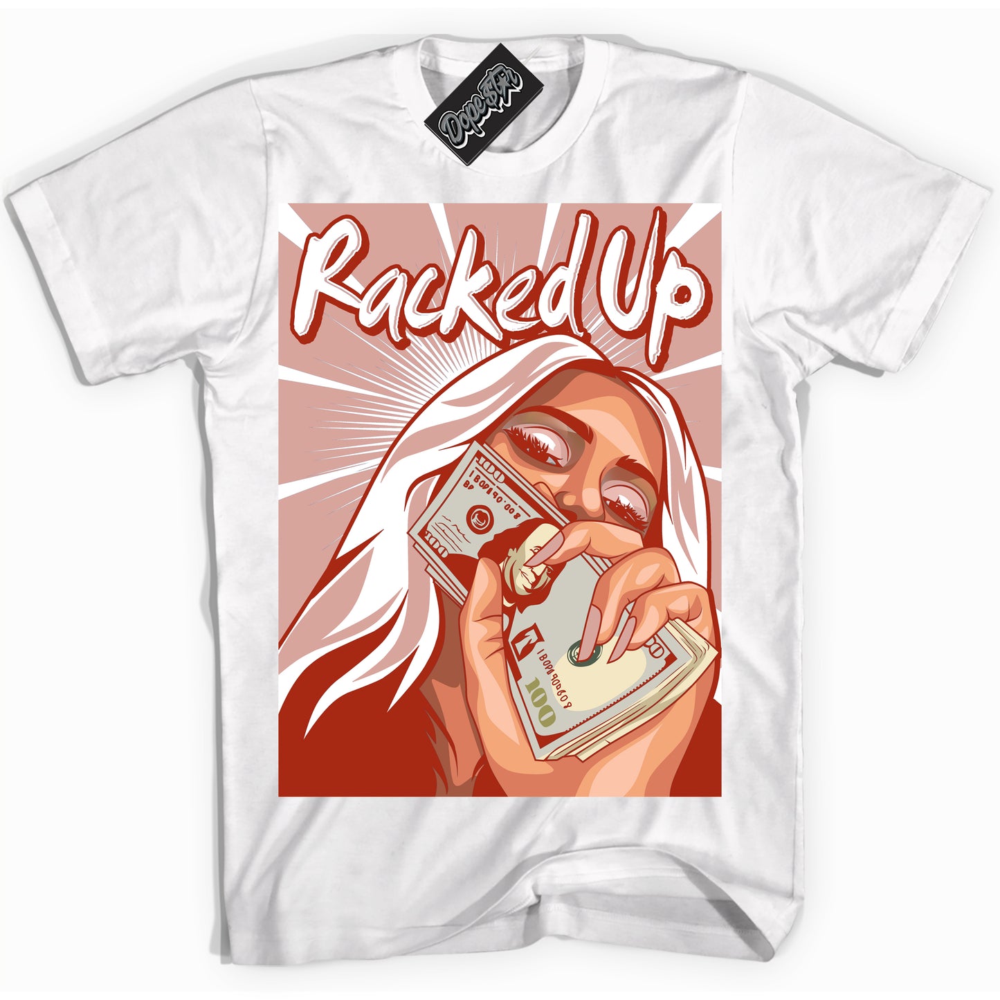 Cool White Shirt with “ Racked Up” design that perfectly matches Red Stardust Dunk.