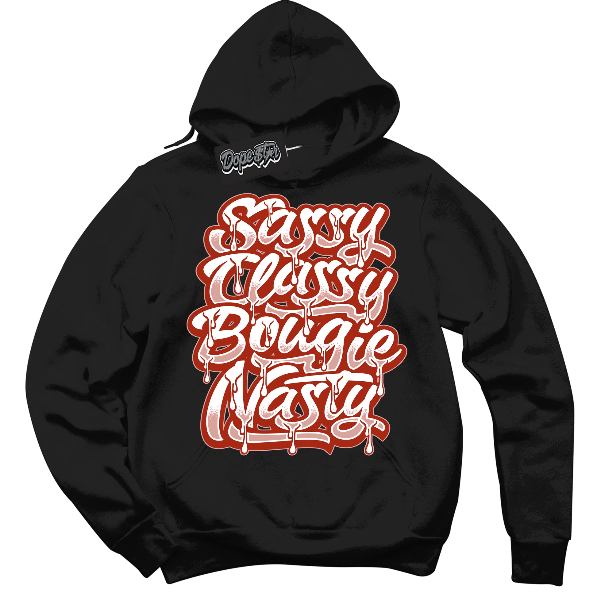 Cool Black Hoodie with “ Sassy Classy” design that Perfectly Matches Red Stardust Dunk.