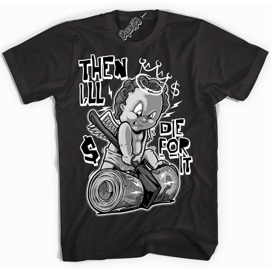 Cool Black Shirt with “Then I'll” design that perfectly matches Suede Panda Dunk.