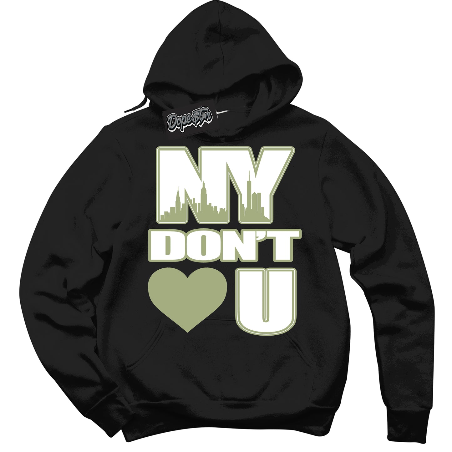 Cool Black Hoodie with “NY Don't Love You” design that Perfectly Matches Safari Oil Green Dunk.
