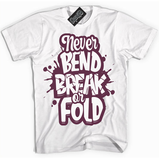 Cool White Shirt with “ Never Bend Break Or Fold” design that perfectly matches White Viotech Dunks.