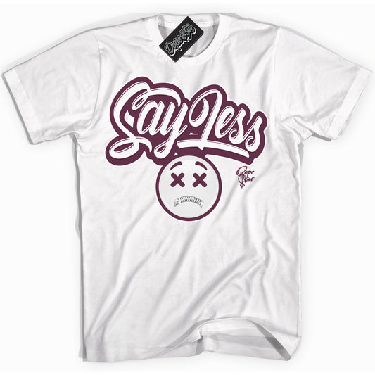 Cool White Shirt with “ Say Less” design that perfectly matches White Viotech Dunks.