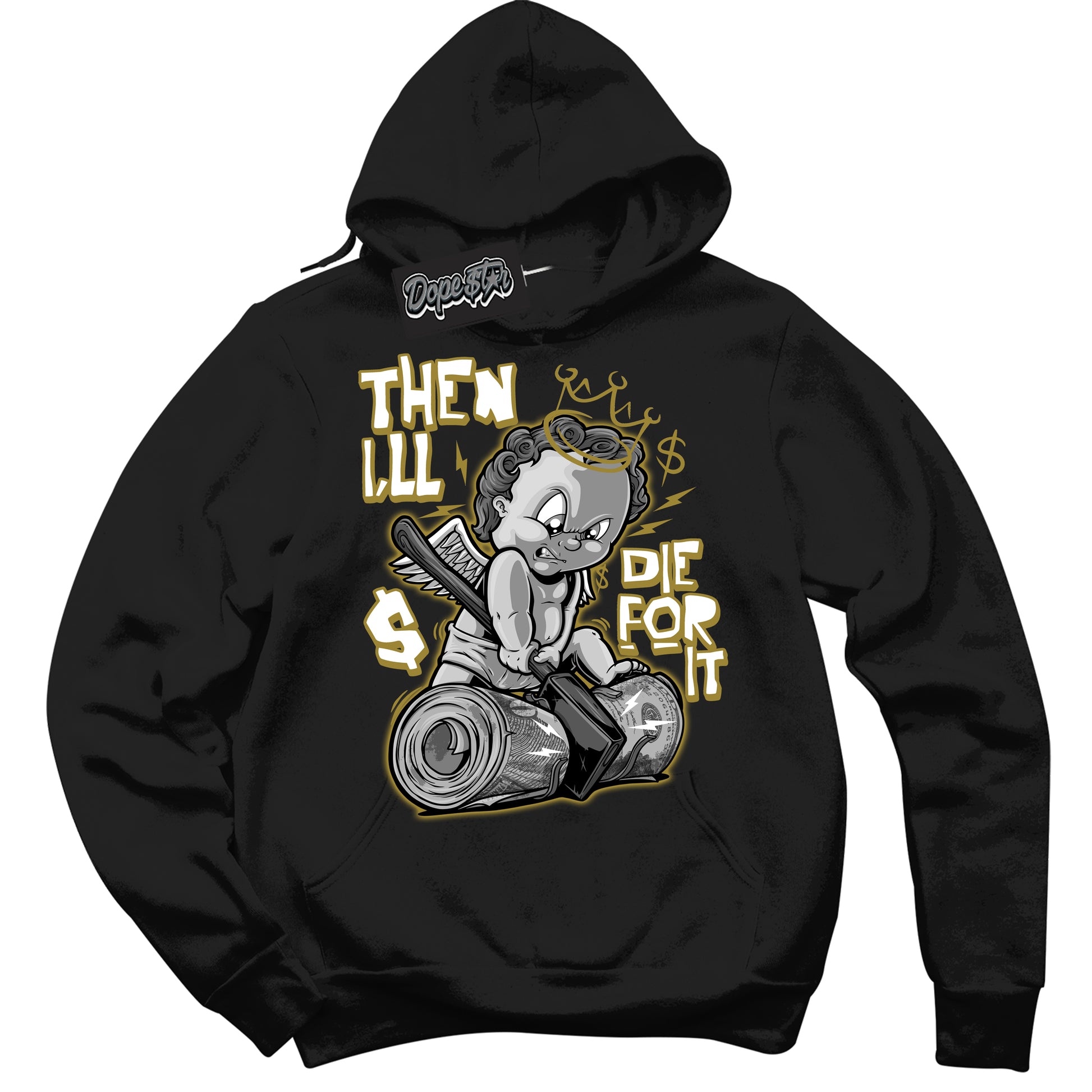 Cool Black Hoodie with “Then I'll” design that Perfectly Matches Pacific Moss Dunks.