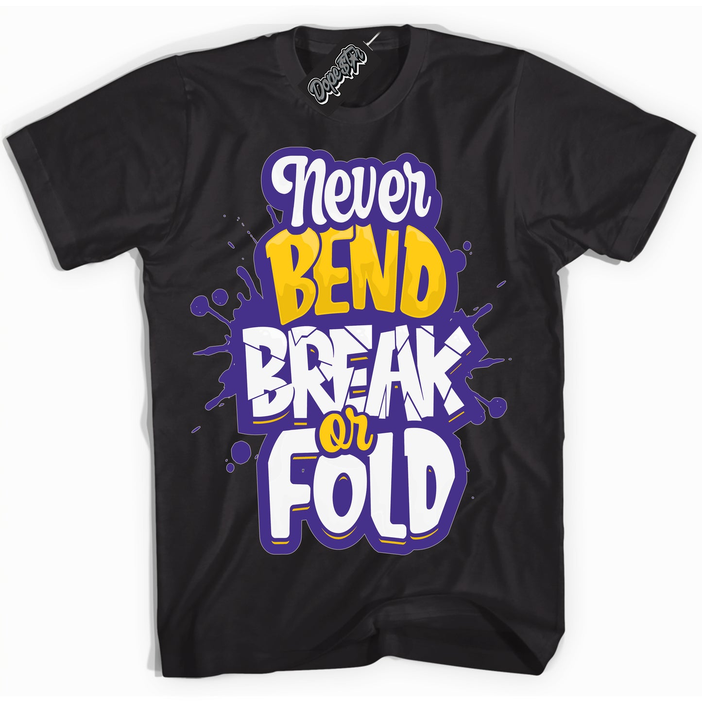 Cool Black Shirt with “Never Bend Break Or Fold” design that perfectly matches the Air Force 1 QS Kobe Lakers Home Sneakers.
