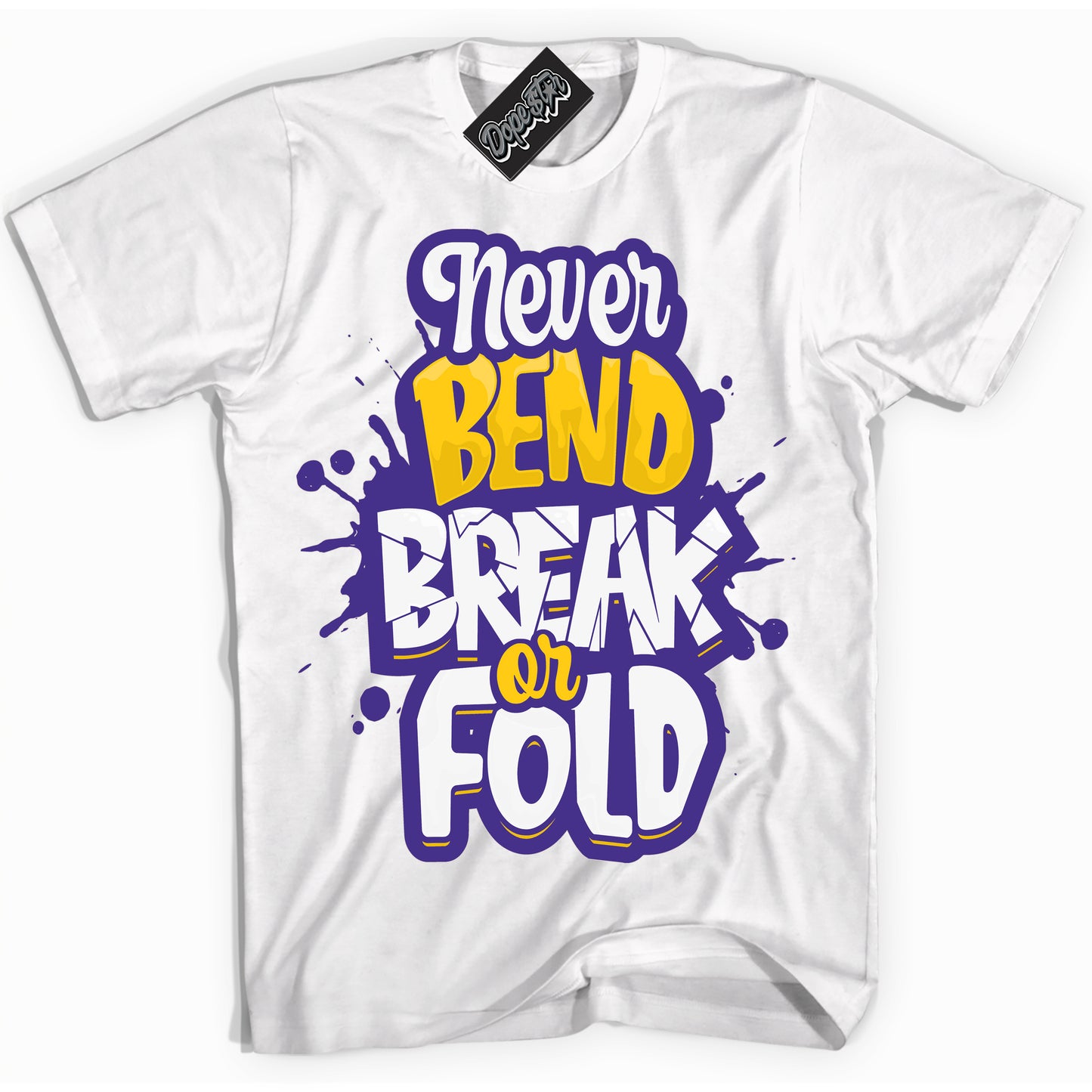 Cool White Shirt with “Never Bend Break Or Fold” design that perfectly matches the Air Force 1 QS Kobe Lakers Home Sneakers.
