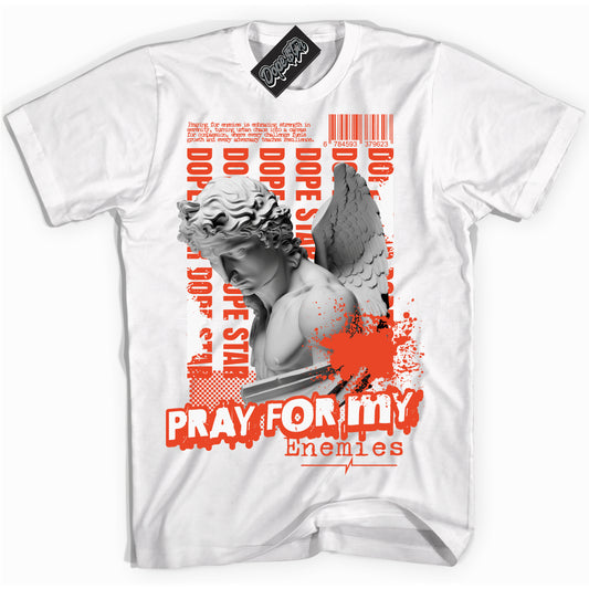 Cool White Shirt with “Pray Enemies” design that perfectly matches Cosmic Clay Dunk.
