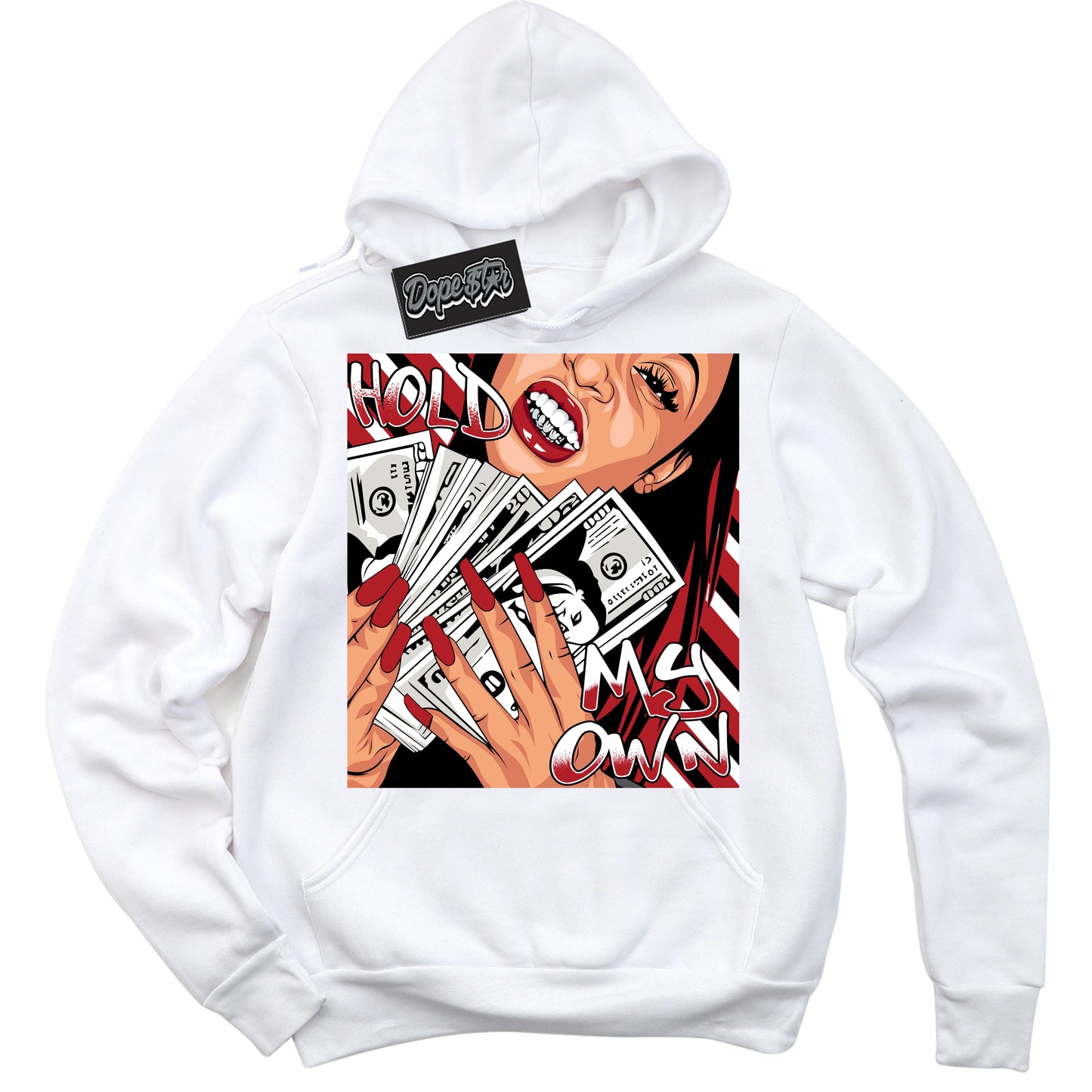 Cool White Hoodie with “Hold My Own” design that Perfectly Matches Black Toe Reimagined 1s Jordans.
