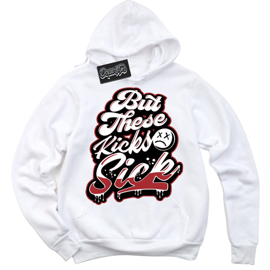 Cool White Hoodie with “Kick Sick” design that Perfectly Matches Black Toe Reimagined 1s Jordans.
