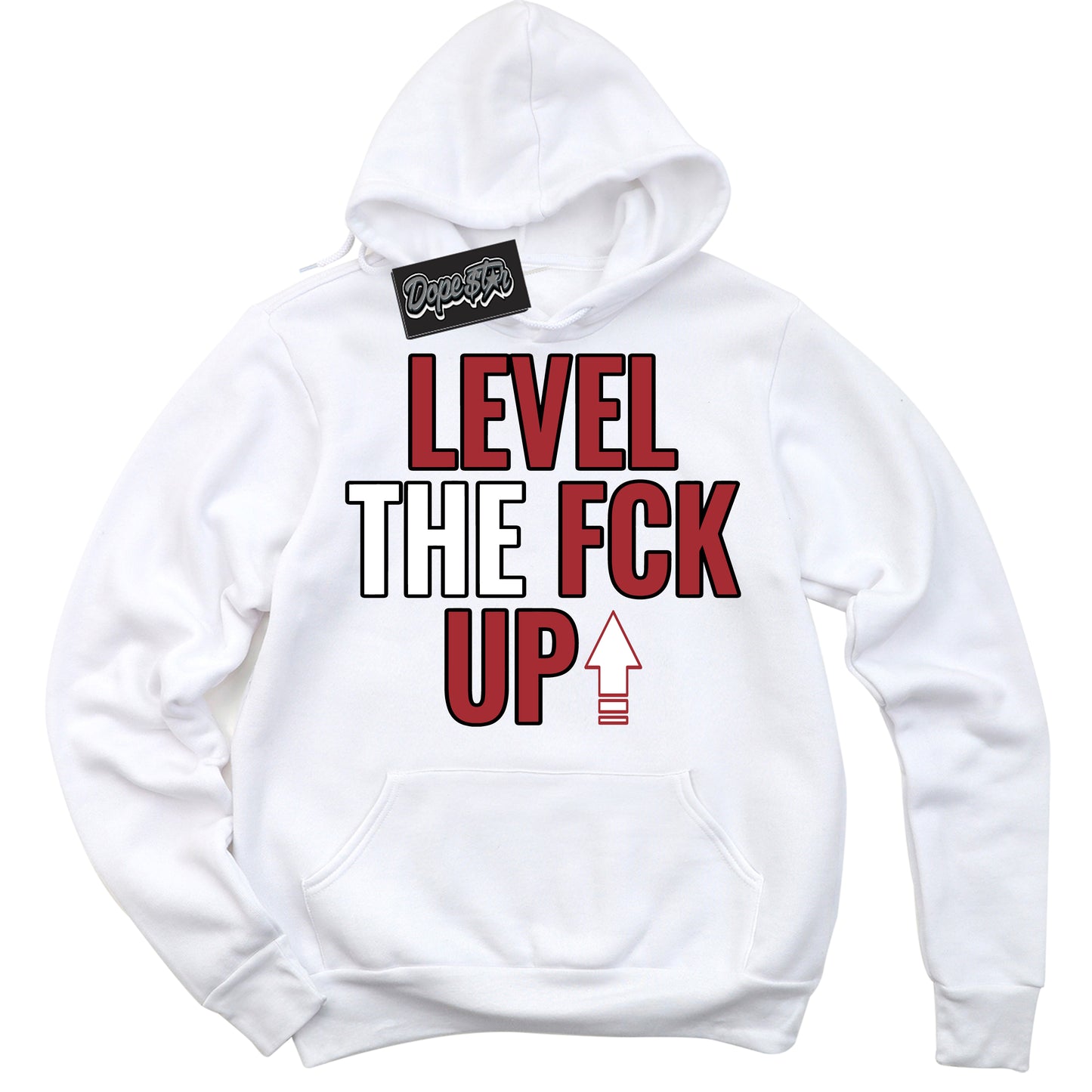 Cool White Hoodie with “Level The Fck Up” design that Perfectly Matches Black Toe Reimagined 1s Jordans.
