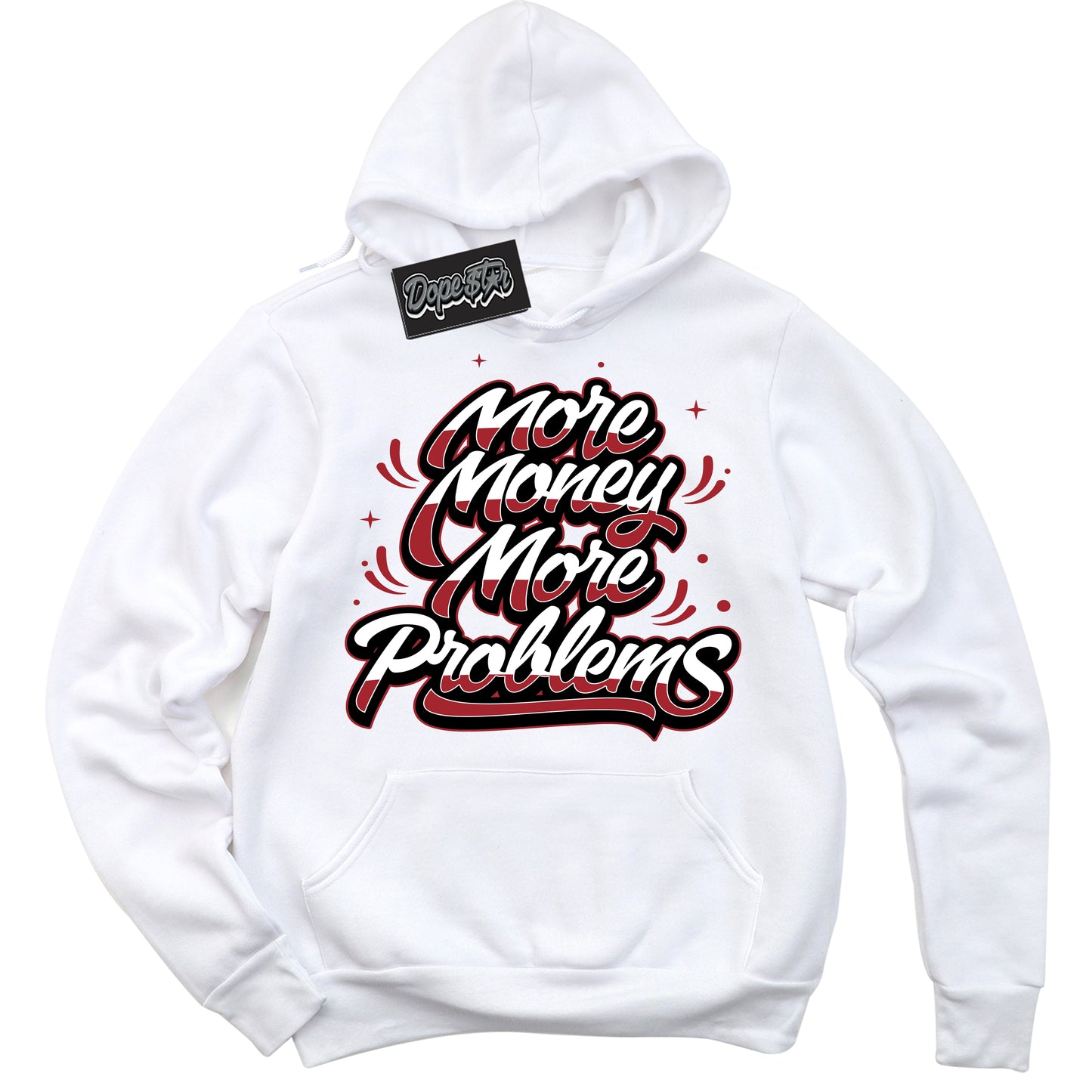 Cool White Hoodie with “More Money More Problems” design that Perfectly Matches Black Toe Reimagined 1s Jordans.