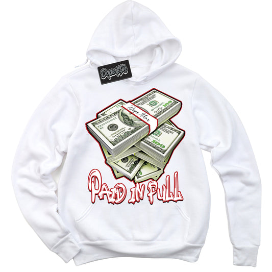 Cool White Hoodie with “Paid In Full” design that Perfectly Matches Black Toe Reimagined 1s Jordans.

